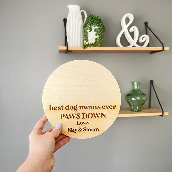 DIY Dog Mom Paw Print Sign